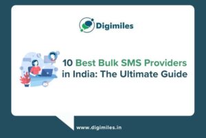 10 Best Bulk SMS Providers in India The Ultimate Guide