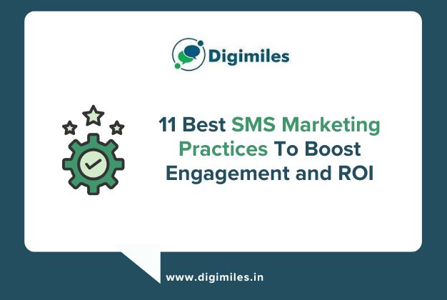 11 Best SMS Marketing Practices To Boost Engagement and ROI